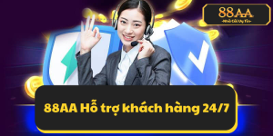 88AA Hỗ trợ 24/7